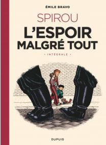 Le-Spirou-dEmile-Bravo-lespoir-malgre-tout-L'intégrale